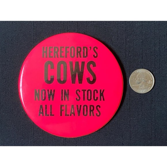 Promotional Button Hereford's Cows Now In Stock All Flavors Liquor VINTAGE - Picture 2 of 2